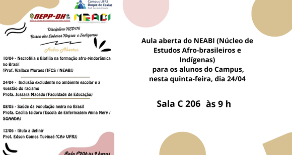Aula aberta do NEABi -  Inclusão excludente no ambiente escolar e a questão do racismo