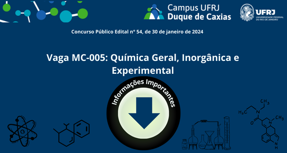 Edital 54 de 30 de janeiro de 2024 - Vaga MC-005: Química Geral, Inorgânica e Experimental
